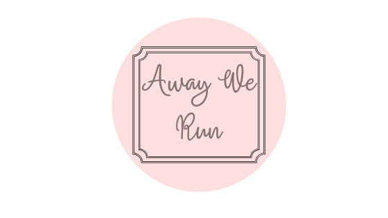 Away We Run